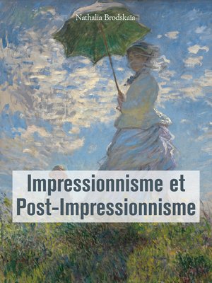 cover image of Impressionnisme et Post-Impressionnisme